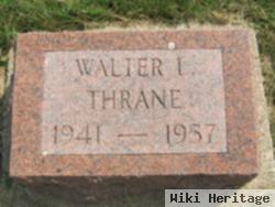 Walter L Thrane