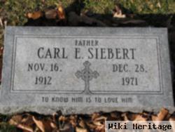 Carl E. Siebert