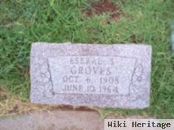 Eseral S. Groves