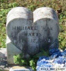 Michael Ray Watts