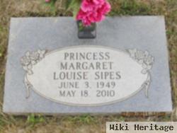 Princess Margaret Louise Sipes