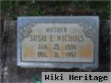 Susie E Nichols