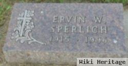 Ervin W Sperlich