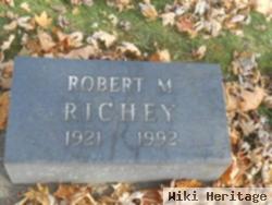 Robert M Richey