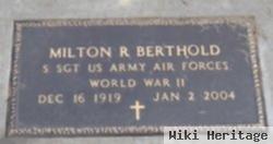Milton R. Berthold