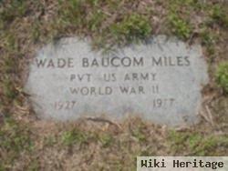 Wade Baucom Miles