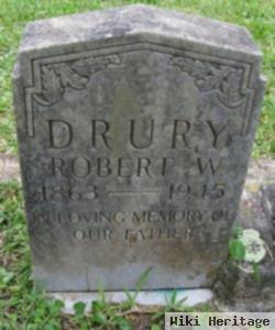 Robert W. Drury