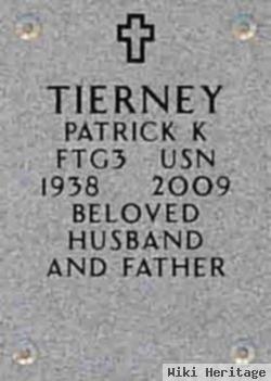 Patrick K Tierney