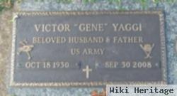 Victor Eugene "gene" Yaggi