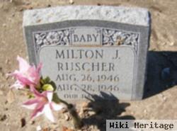 Milton J Ruscher