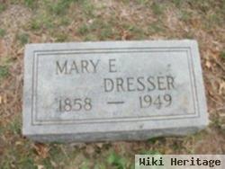 Mary E Dresser