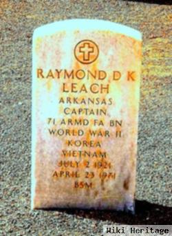 Raymond D K Leach