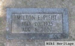 Milton E. Piehl