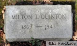 Milton T Quinton