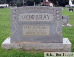 Earl Raymond Mowbray