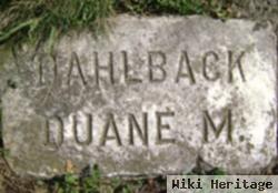 Duane M. Dahlback