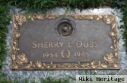 Sherry L. Dubs