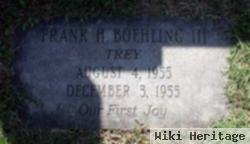 Frank H. "trey" Boehling, Iii