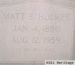 Matt E. Holmes