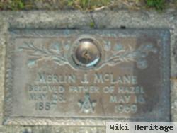 Merlin J. Mclane