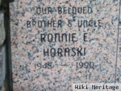 Ronnie E Horaski