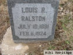 Louis R. Ralston