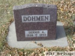 Dennis A Dohmen