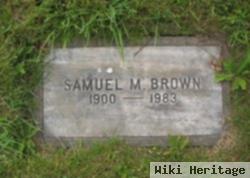 Samuel M. Brown