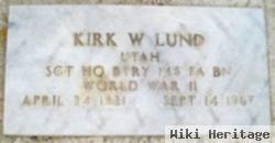 Kirk W. Lund