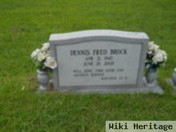 Dennis F Brock