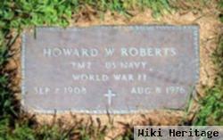 Howard W Roberts