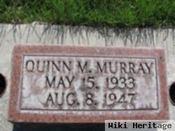 Quinn M. Murray