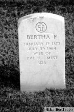 Bertha F Mest