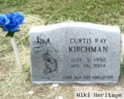 Curtis Ray Kirchman