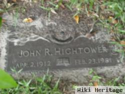 John R Hightower