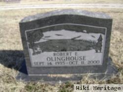 Robert E. Olinghouse