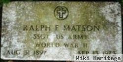 Ralph F Matson