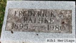 Frederick A Rathke