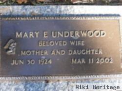 Mary E Underwood