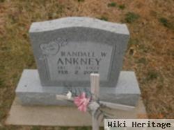 Randall W. Ankney