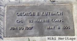 George E Kutbach