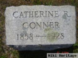 Catherine R. Conner