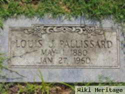 Louis J Pallissard