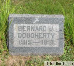 Bernard J Dougherty