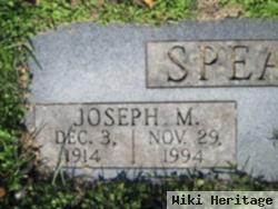 Joseph M Spears