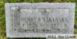 Henry A Stransky