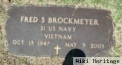 Fred S Brockmeyer