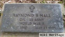 Raymond B Hall