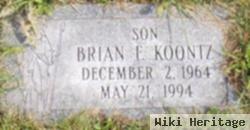 Brian F. Koontz