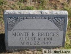 Monte R. Bridges